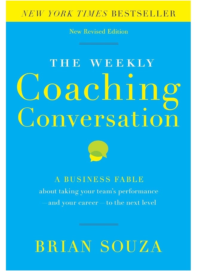 null - The Weekly Coaching Conversation: A Business Fable About Taking Your Team's Performance-and Your Career-to the Next Level - Image 1