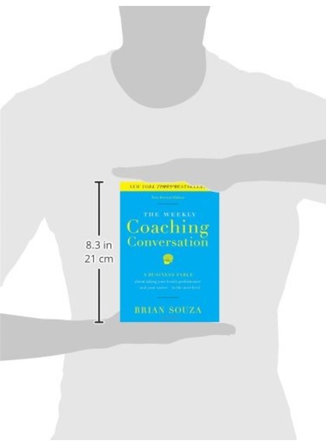 null - The Weekly Coaching Conversation: A Business Fable About Taking Your Team's Performance-and Your Career-to the Next Level - Image 1