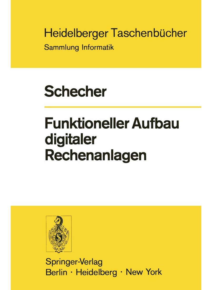 Funktioneller Aufbau digitaler Rechenanlagen 