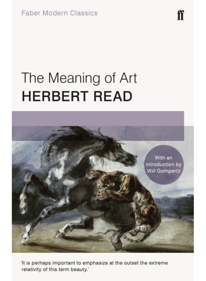 The Meaning of Art (Faber Modern Classic 
