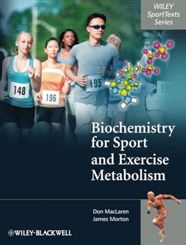 Biochemistry For Sport And Exercise Metabolism 