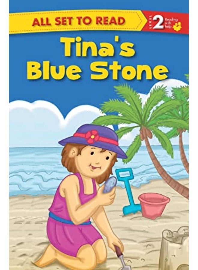 All set to Read Readers Level 2 Tina's Blue Stone 