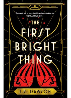 The First Bright Thing: Pure magical escapism for fans of The Night Circus - pzsku/Z6A5B8685DF3B7122C16DZ/45/_/1739453256/9a95c739-ec26-4296-ae62-2147b7a41731