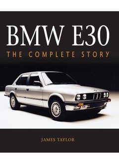 BMW E30: The Complete Story 