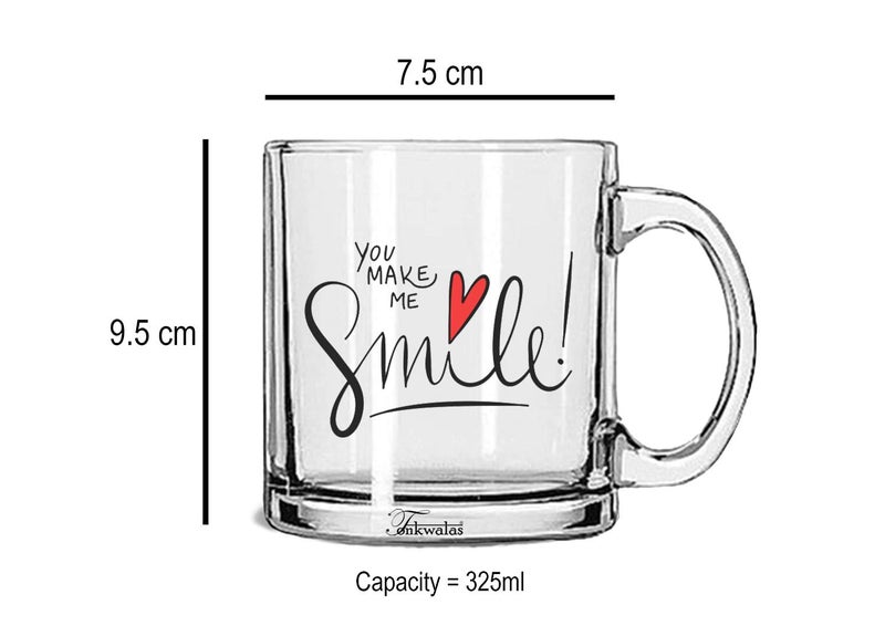 TONKWALAS You Make Me Smile Printed Transparent Glass Coffee and Tea Mug Love Quotes Gift Your Beloved Ones 325 ML - Image 3