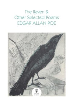 The Raven And Other Selected Poems Collins Classics 