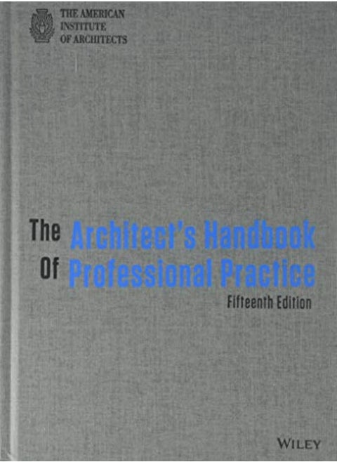 The Architect's Handbook of Professional Practice