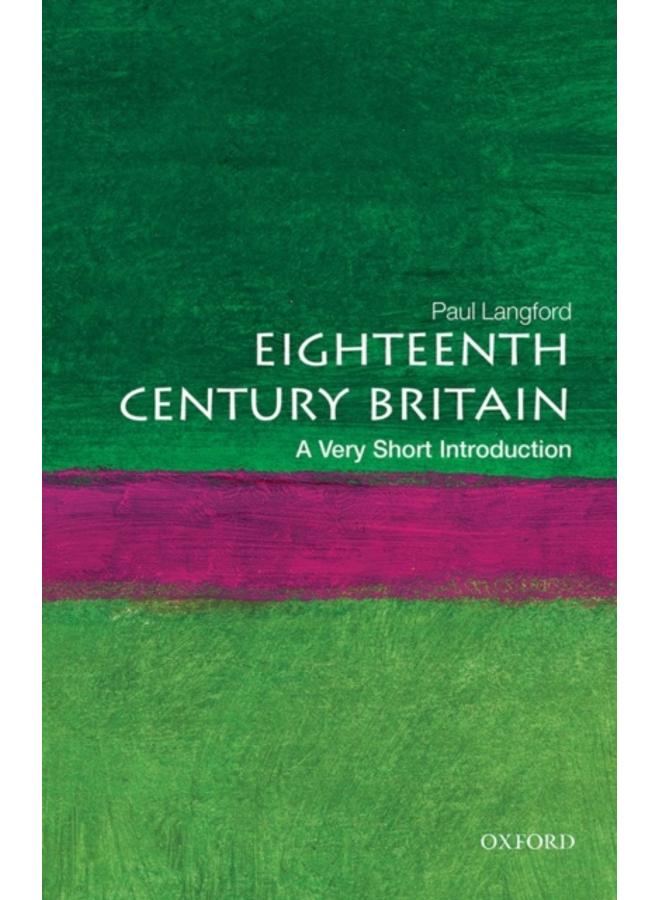 Eighteenth-Century Britain: A Very Short Introduction 