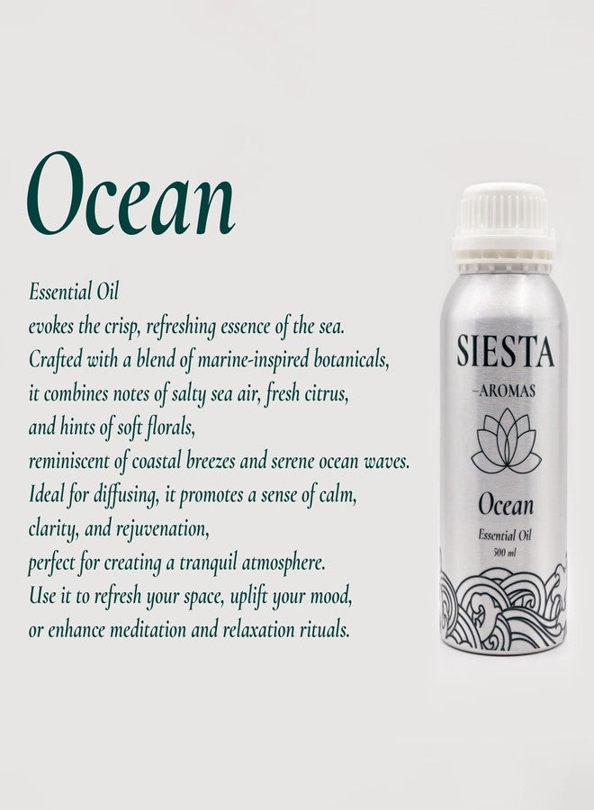 Siesta Aromas Ocean Essential Oil, 500ml, Marine-Inspired Blend with Sea Air and Citrus Notes, for Diffusing and Relaxation - Image 2