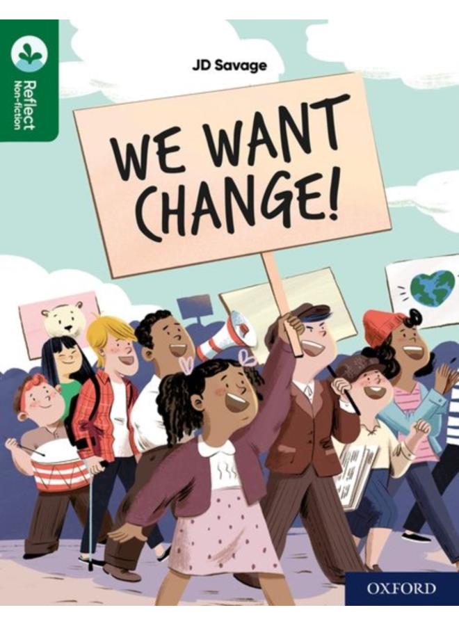 Oxford Reading Tree TreeTops Reflect: Oxford Reading Level 12: We Want Change! 