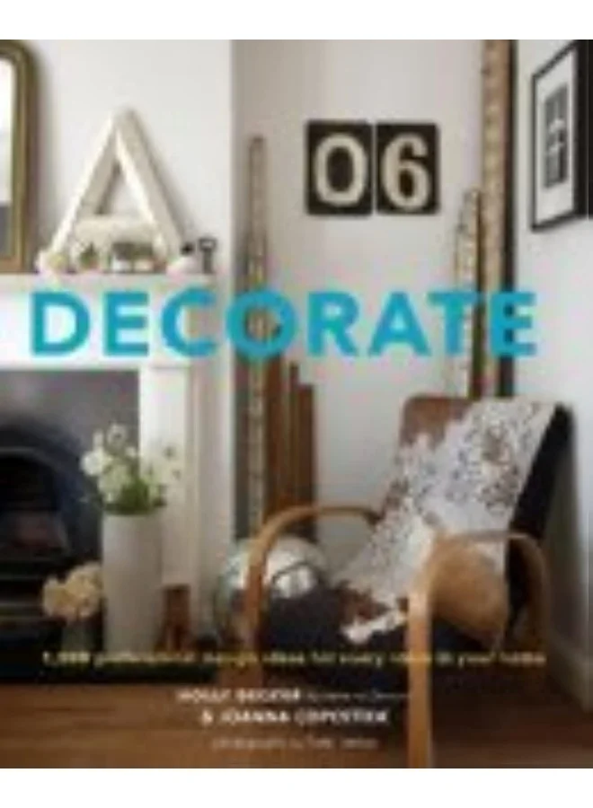 Ciel Books Decorate: 1,000 Design Ideas for Every Room in Your Home