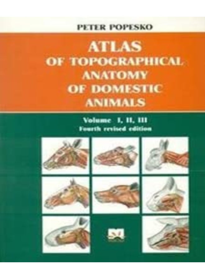 Atlas Of Topographical Anatomy Of Domestic Animals Vol.1,2,3 (In Single Volume) 4Ed (Hb) - Image 2