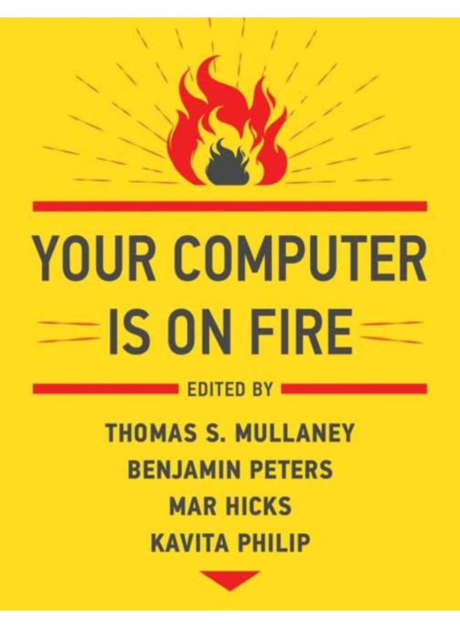 Your Computer Is on Fire 