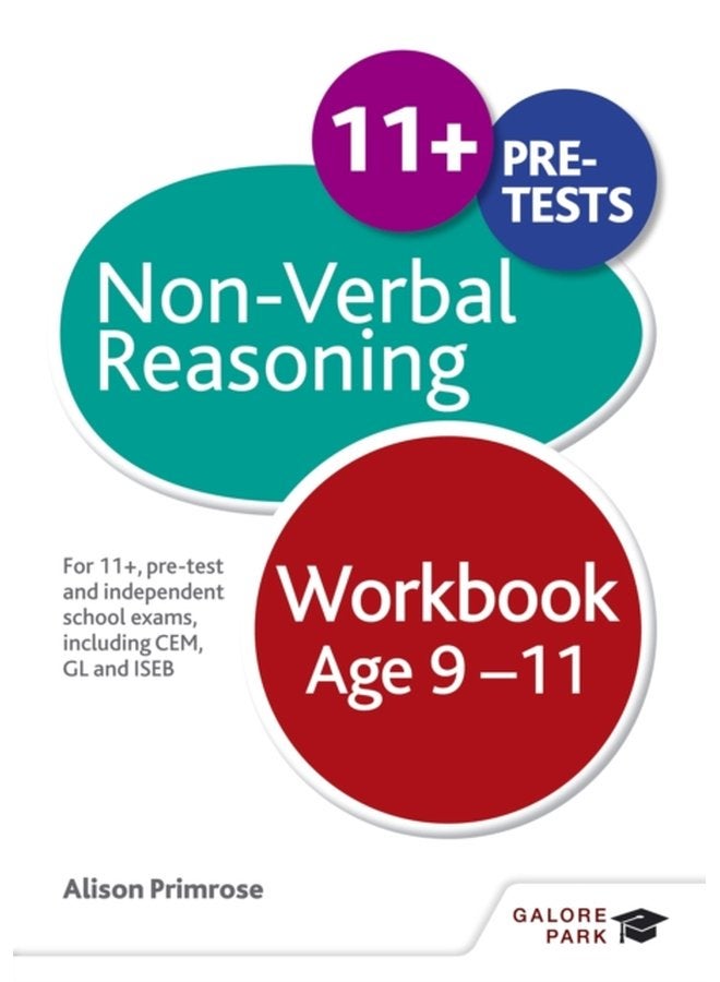 Non Verbal Reasoning Workbook Age 9 11 For 11 pre test and independent school exams including CEM GL and ISEB - Paperback
