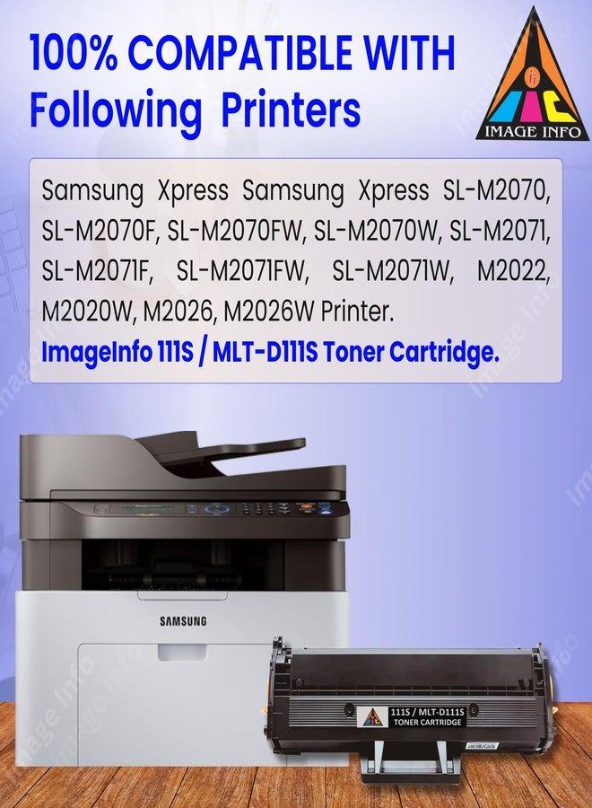 IIC IMAGE INFO ImageInfo 111 / D111S Toner Cartridge for Samsung Xpress SL-M2070, SL-M2070F, SL-M2070FW, SL-M2070W, SL-M2071, SL-M2071F, SL-M2071FW, SL-M2071W, M2022, M2020W, M2026, M2026W Printers - Image 3
