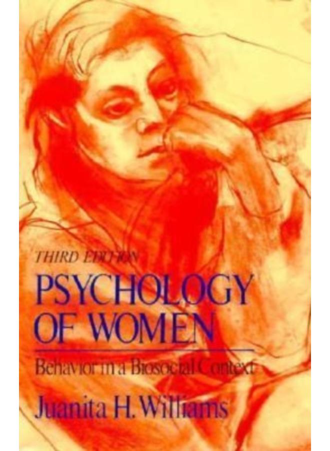 Psychology of Women: Behavior in a Biosocial Context