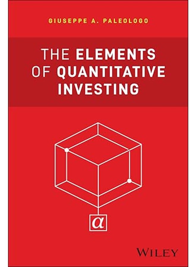 The Elements of Quantitative Investing
