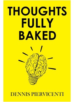 Thoughts Fully Baked 