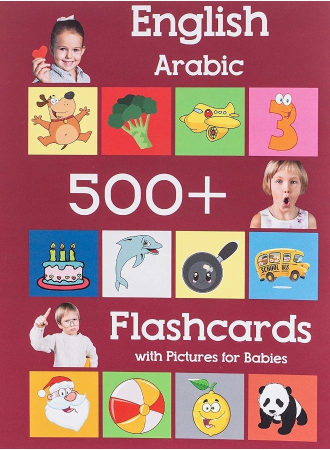 Independently Published English Arabic 500 Flashcards with Pictures for Babies: Learning homeschool frequency words flash cards for child toddlers preschool kindergarten and kids
