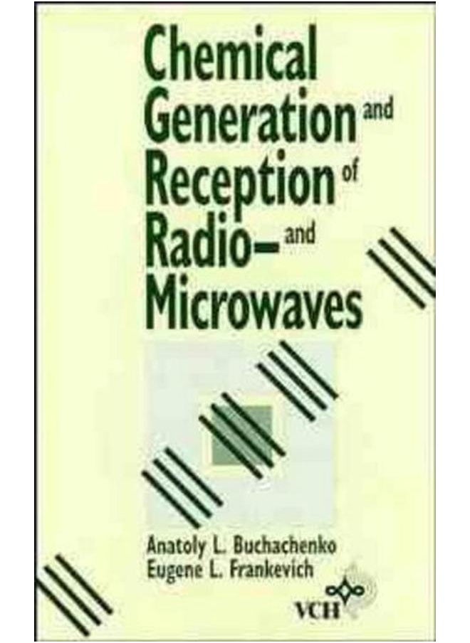 Chemical Generation and Reception of Radio-And Microwaves 