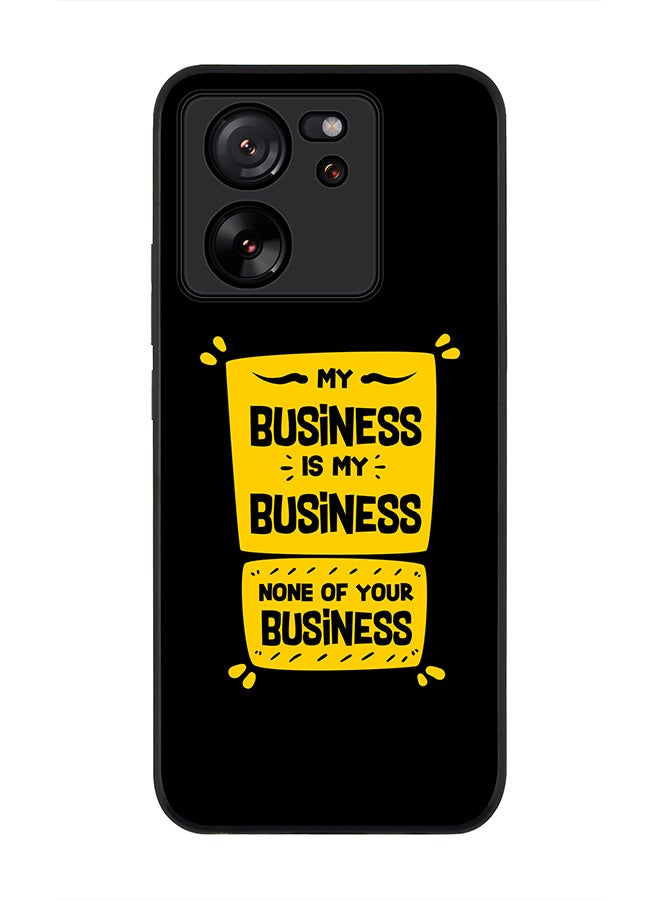 Stylizedd حافظة متينة بحافة سوداء لهاتف Xiaomi 13T / Xiaomi 13T Pro، حافظة ناعمة ونحيفة بحواف مطاطية مرنة مضادة للسقوط وغطاء رفيع من جل TPU - My Business - Image 1