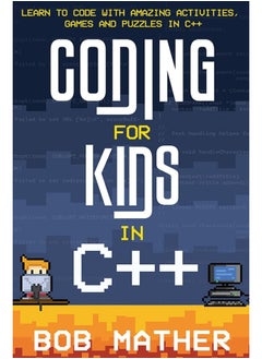 Coding for Kids in C++: Learn to Code with Amazing Activities, Games and Puzzles in C++  - Image 2