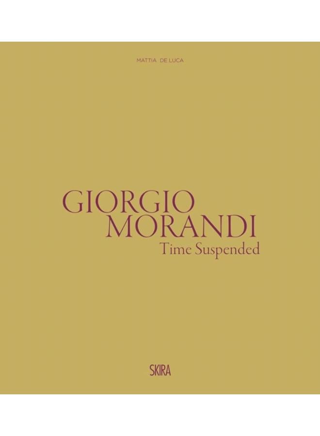Giorgio Morandi: Time Suspended 