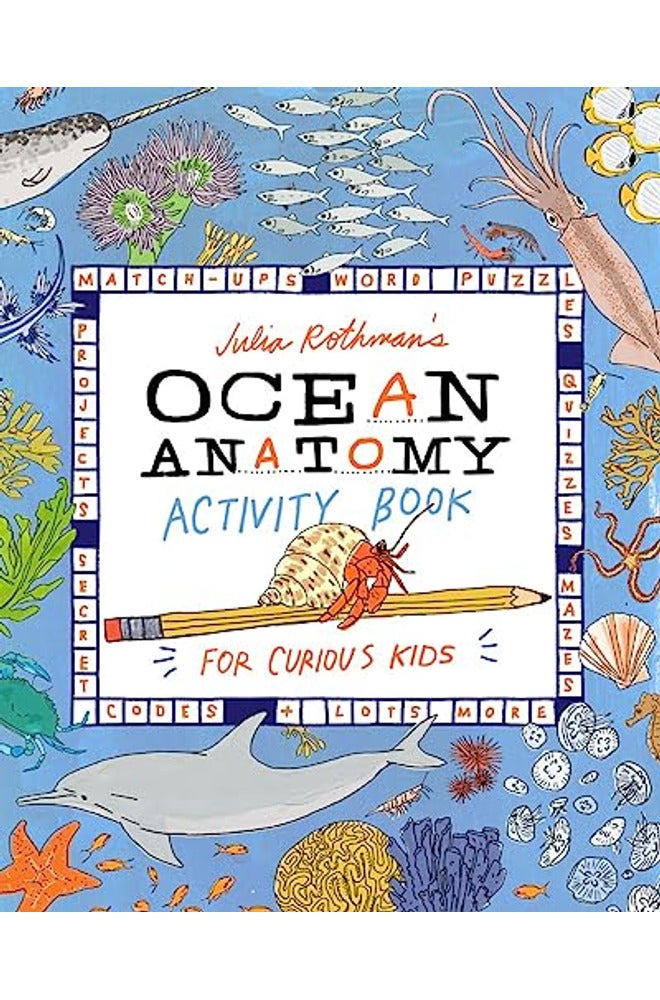 JULIA ROTHMANS OCEAN ANATOMY ACTIVITY