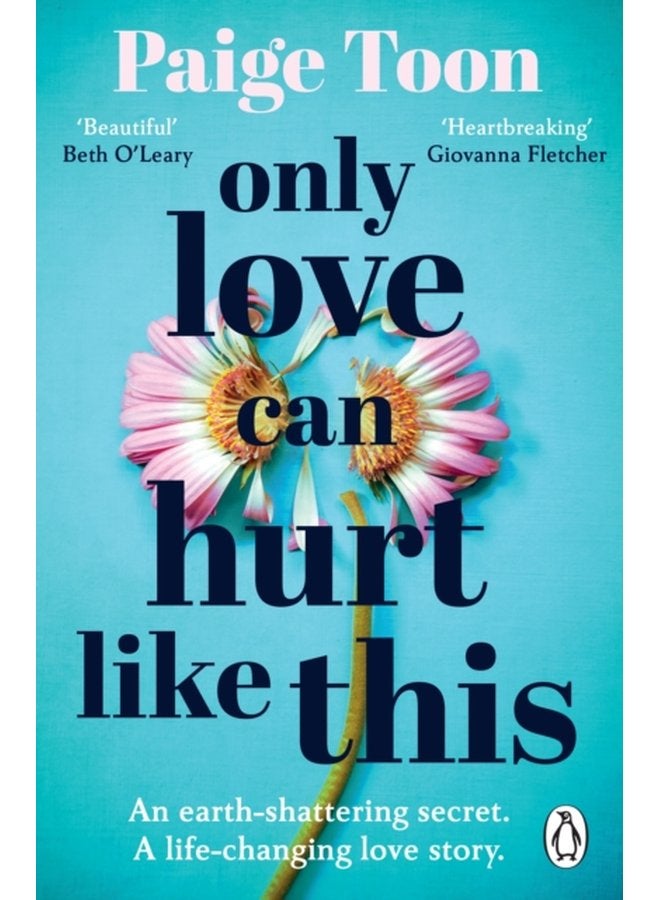 Only Love Can Hurt Like This an unforgettable love story from the Sunday Times bestselling author - Paperback