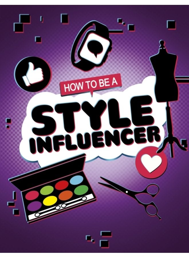 How to be a Style Influencer - Paperback