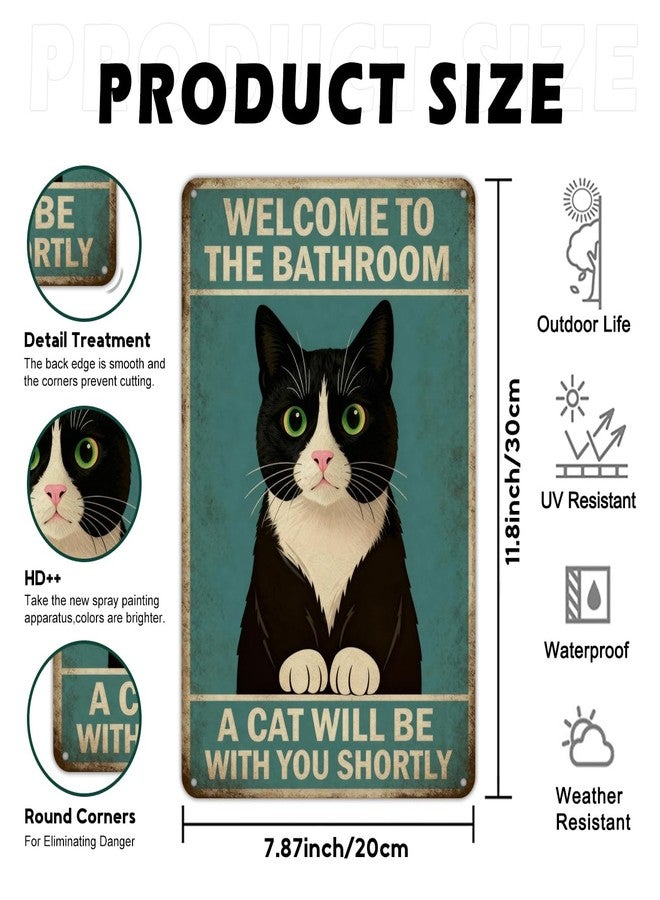 CrazySign Funny Cat Bathroom Sign for Cat Lovers - "A Cat Will Be With You Shortly" Vintage Wall Art, Unique Gift 8x12 Inch (2907) - Image 2