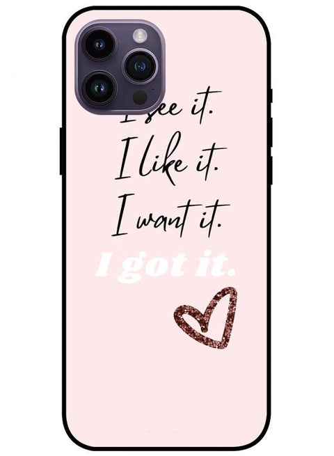 iPhone 14 Pro 6.1" Protective Case Cover Smart Series for iPhone 14 Pro I See It I like It I Want It I Got It
