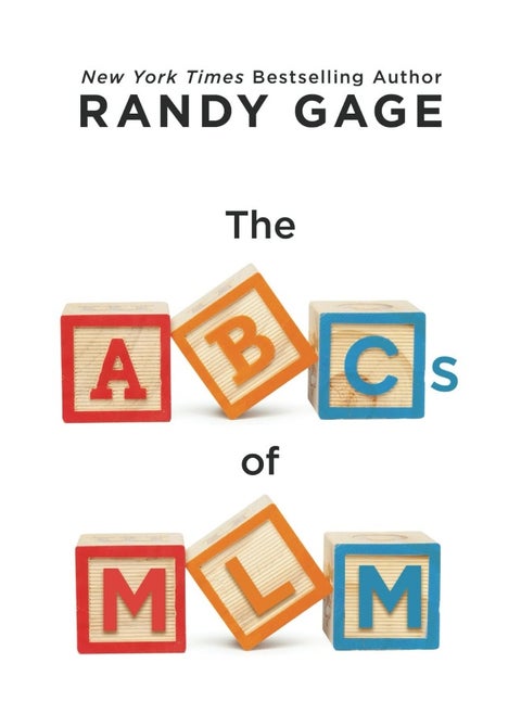 Prosperity Factory, Inc The ABCs of MLM