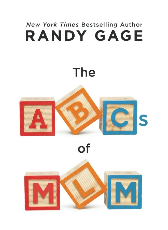 Prosperity Factory, Inc The ABCs of MLM