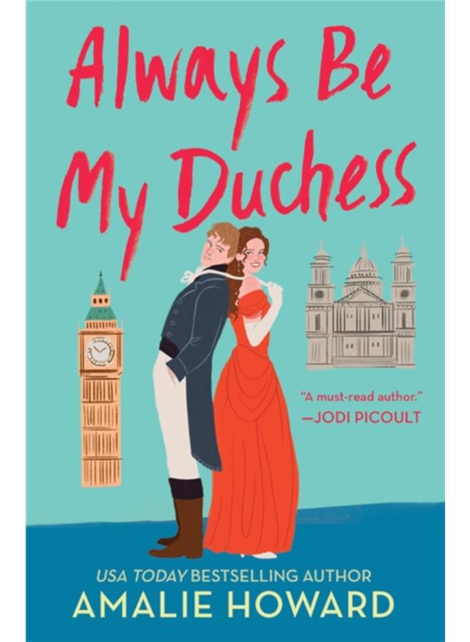 Always Be My Duchess