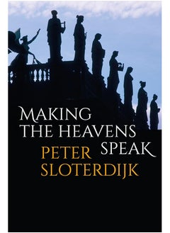 Making the Heavens Speak: Religion as Poetry 