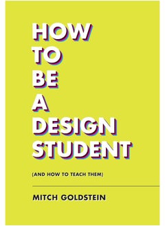 How To Be A Design Student (and How to Teach Them)  - Image 1