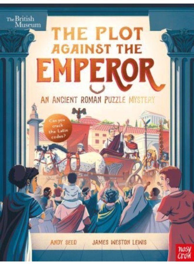 British Museum The Plot Against the Emperor An Ancient Roman Puzzle Mystery - Hardback
