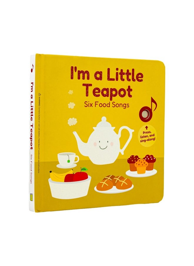 Cali's Books 'I'M A Little Teapot' Interactive Musical Book For Toddlers 1 3, Books For 1 Year Old With Six Nursery Rhymes About Food Sound Book For Toddlers  - Image 1