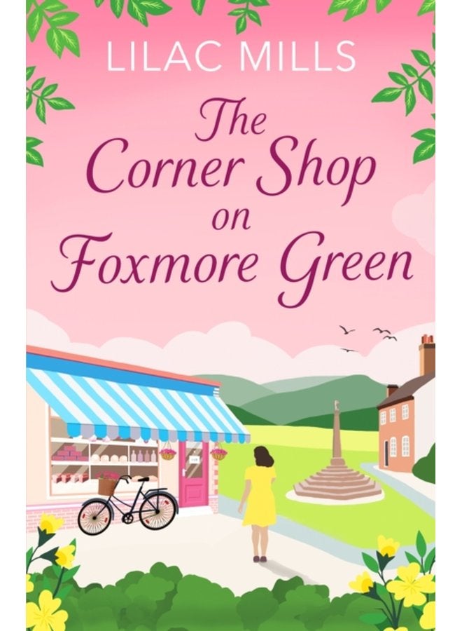 The Corner Shop on Foxmore Green A charming and feel good village romance - Paperback