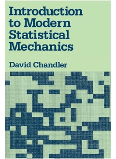 Introduction to Modern Statistical Mechanics