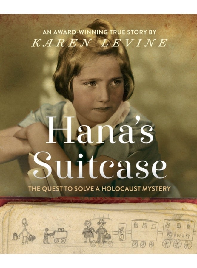 Hana's Suitcase: The Quest to Solve a Holocaust Mystery 
