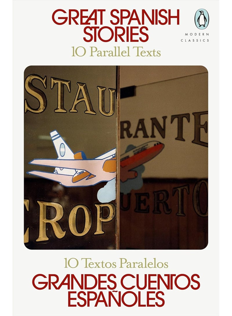 Great Spanish Stories: 10 Parallel Texts