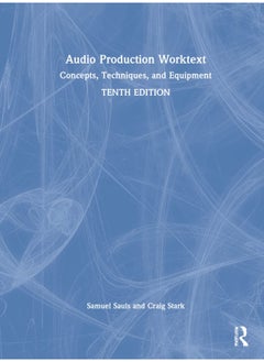 Audio Production Worktext: Concepts, Techniques, and Equipment - pzsku/Z6ABD38D4829901321345Z/45/_/1726649183/7f4c0442-ed43-43e4-84d4-a87deff78f14