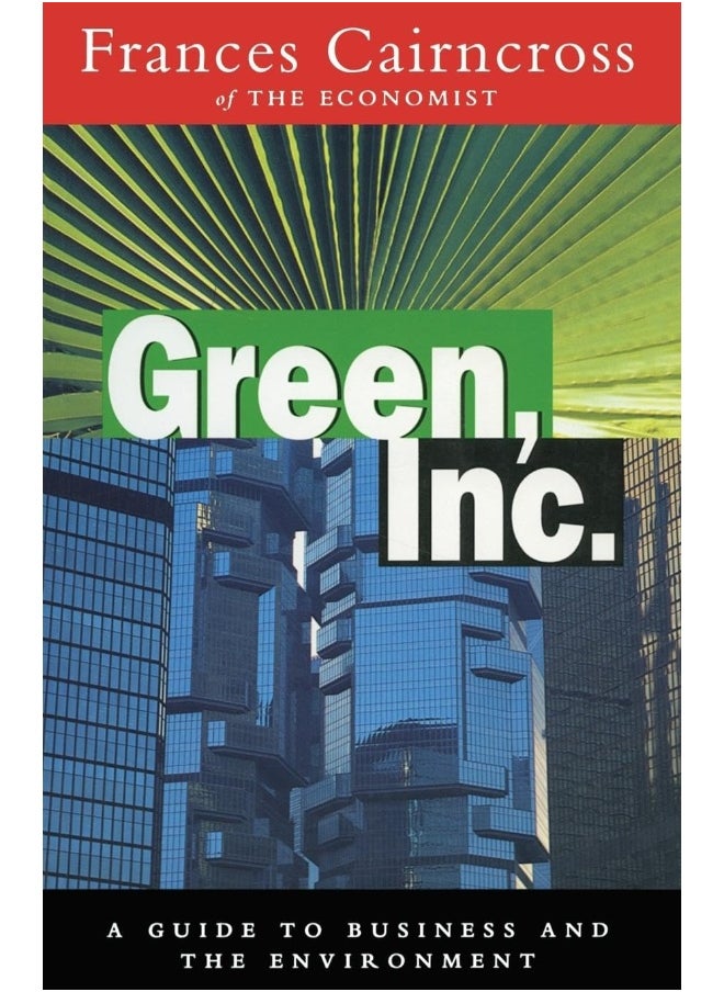 Green Inc.: Guide to Business and the Environment 