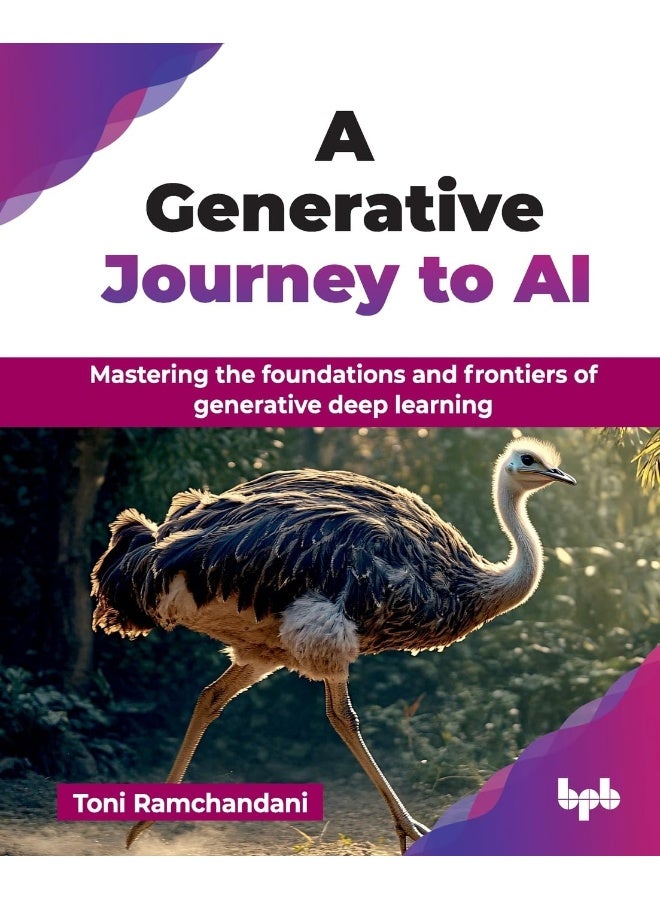 A Generative Journey to AI: Mastering the foundations and frontiers of generative deep learning (English Edition) - Image 1