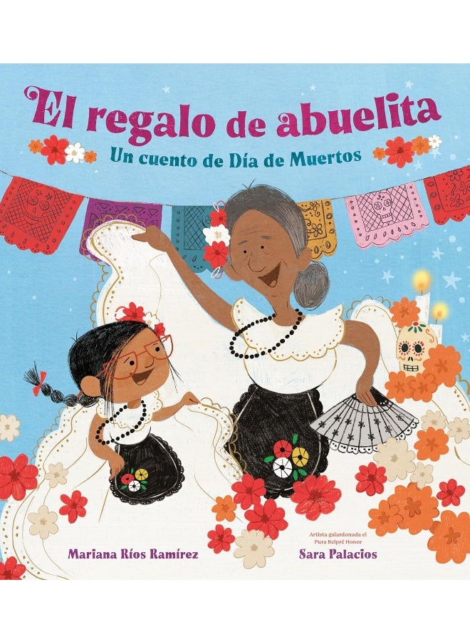 El regalo de abuelita (Abuelita's Gift Spanish Edition): Un cuento de Día de Muertos  - Image 3