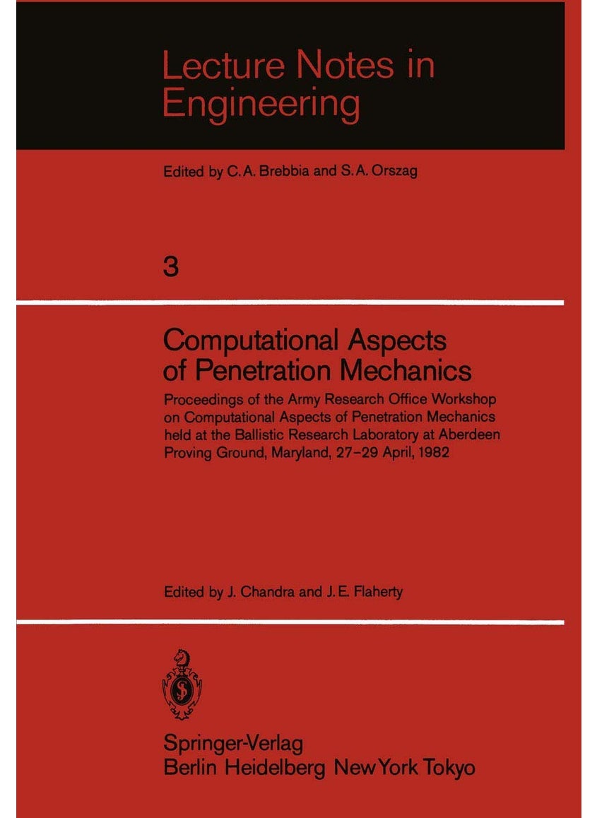Computational Aspects of Penetration Mechanics: Proceedings of the Army Research Office Workshop o 