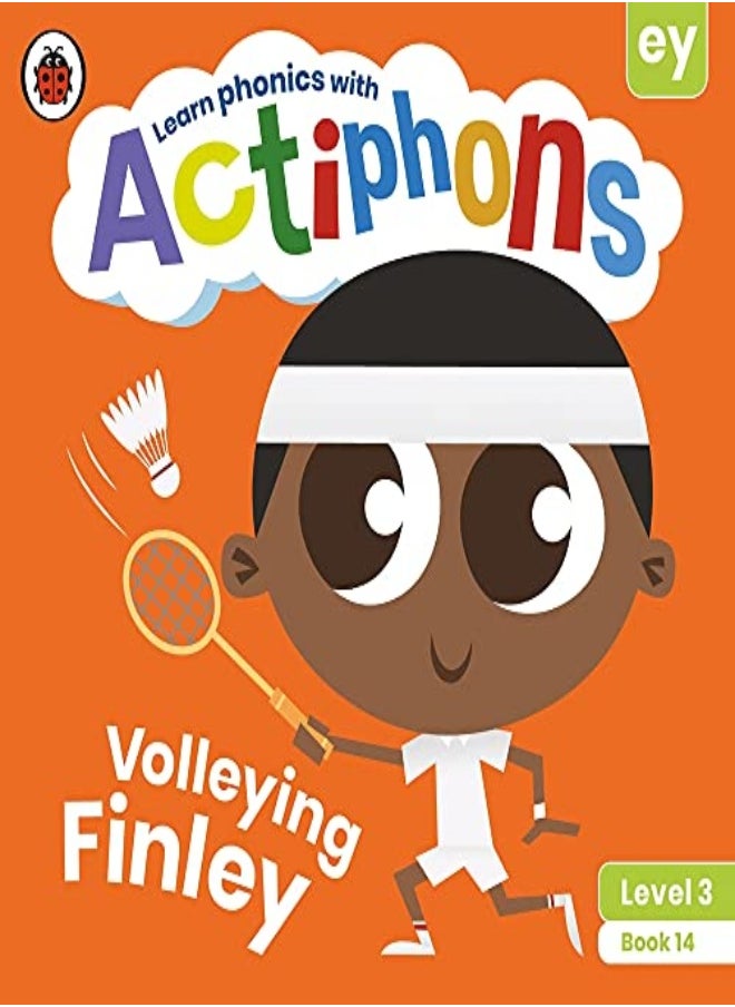Ladybird - Actiphons Level 3 Book 14 Volleying Finley: Learn phonics and get active with Actiphons! - Image 1