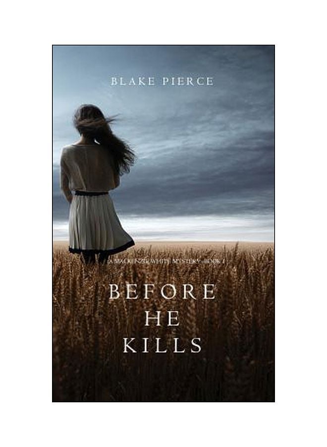 Before He Kills 